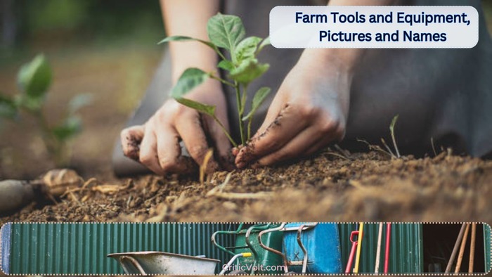 Farm Tools and Equipment, Pictures and Names